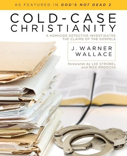 Cold- Case Christianity, J. Warner Wallace - Paperback - 9781434704696