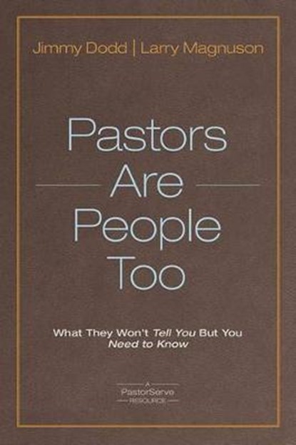 Pastors Are People Too, DODD,  Jimmy - Paperback - 9781434709219