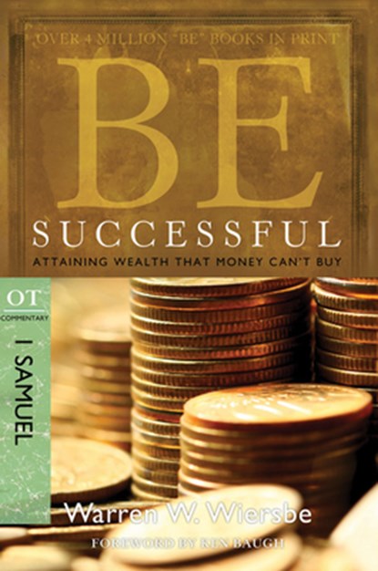 Be Successful ( 1 Samuel ), Warren W. Wiersbe - Paperback - 9781434765000