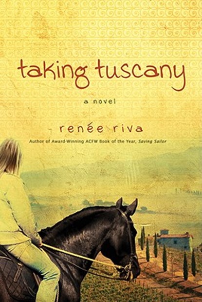 Taking Tuscany, Renee Riva - Paperback - 9781434767776
