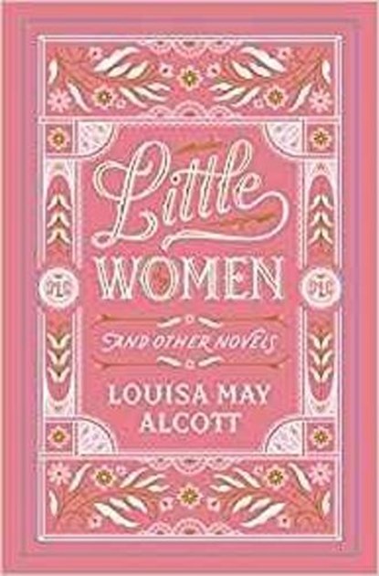 Little Women and Other Novels, Louisa May Alcott - Gebonden Gebonden - 9781435167179