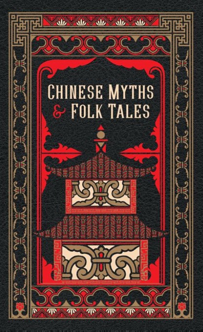 Chinese Myths and Folk Tales, Various - Gebonden - 9781435169852
