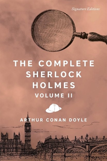 The Complete Sherlock Holmes, Volume II, Sir Arthur Conan Doyle - Paperback - 9781435172159