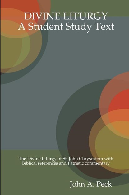 DIVINE LITURGY, John A. Peck - Paperback - 9781435741966