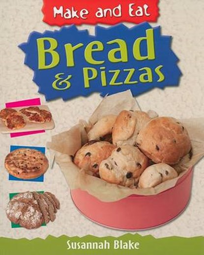 Bread & Pizzas, BLAKE,  Susannah - Paperback - 9781435829329