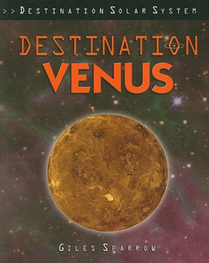 Destination Venus, SPARROW,  Giles - Paperback - 9781435834576