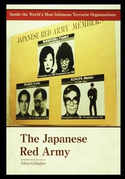 JAPANESE RED ARMY, Aileen Gallagher - Paperback - 9781435890503