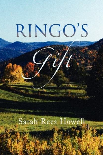 Ringo's Gift, Sarah Rees Howell - Paperback - 9781436328128