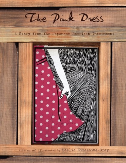 The Pink Dress, Leslie Kitashima-Gray - Paperback - 9781436342667