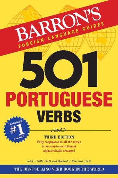 501 Portuguese Verbs, NITTI,  John J. ; Ferreira, Michael J. - Paperback - 9781438005232