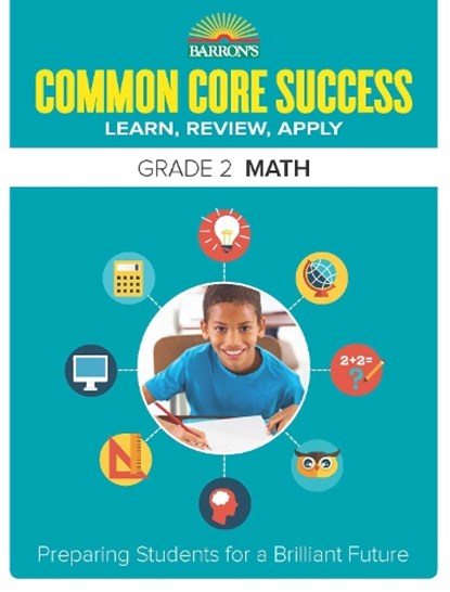 Common Core Success Grade 2 Math, Barron's Educational Series - Paperback - 9781438006727