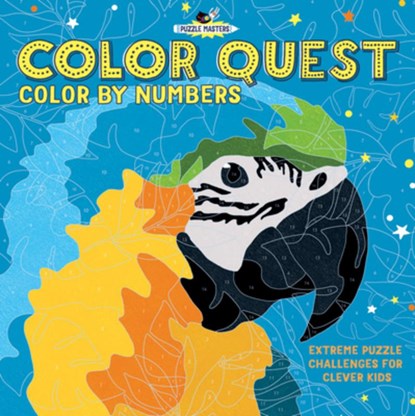 Color Quest: Color by Numbers: Extreme Puzzle Challenges for Clever Kids, Amanda Learmonth - Paperback - 9781438011462