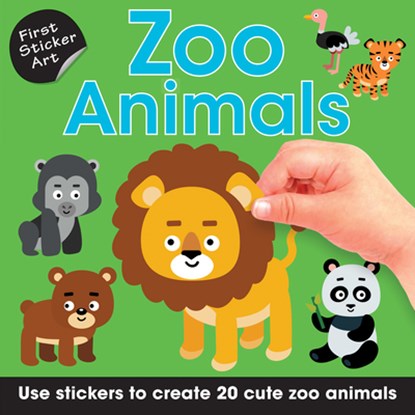 First Sticker Art: Zoo Animals: Use Stickers to Create 20 Cute Zoo Animals, Ksenya Savva - Paperback - 9781438012483