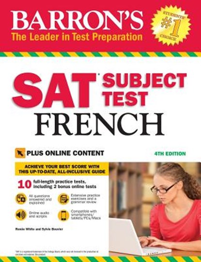 SAT Subject Test French with Online Tests, Renee White ; Sylvie Bouvier - Paperback - 9781438077673