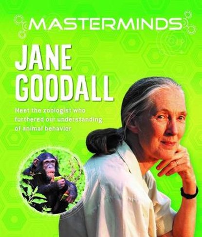 Masterminds: Jane Goodall, HOWELL,  Izzi - Gebonden - 9781438089065