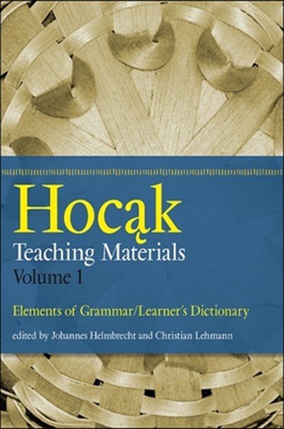 Hocak Teaching Materials, Volume 1, Johannes Helmbrecht ;  Christian Lehmann - Paperback - 9781438433387