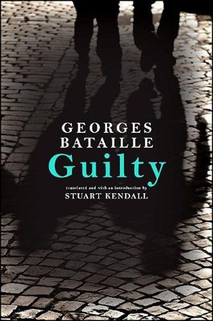 Guilty, Bataille, Georges - Gebonden - 9781438434612