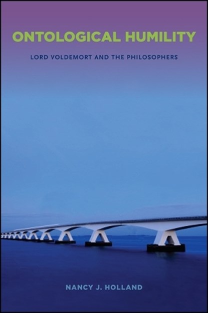 Ontological Humility, HOLLAND,  Nancy J. - Gebonden - 9781438445496