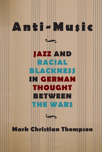 Anti-Music, Mark Christian Thompson - Paperback - 9781438469867