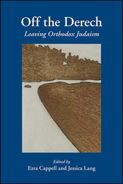 Off the Derech, Ezra Cappell ; Jessica Lang - Paperback - 9781438477244