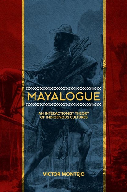 Mayalogue, Victor Montejo - Paperback - 9781438485768