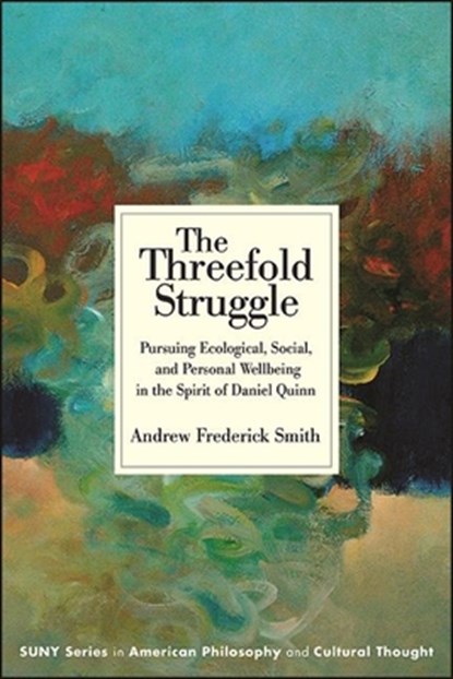 The Threefold Struggle, Andrew Frederick Smith - Paperback - 9781438488721