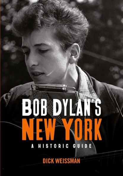 Bob Dylan's New York, Dick Weissman - Paperback - 9781438490861
