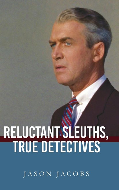 Reluctant Sleuths, True Detectives, Jason Jacobs - Gebonden - 9781438492230