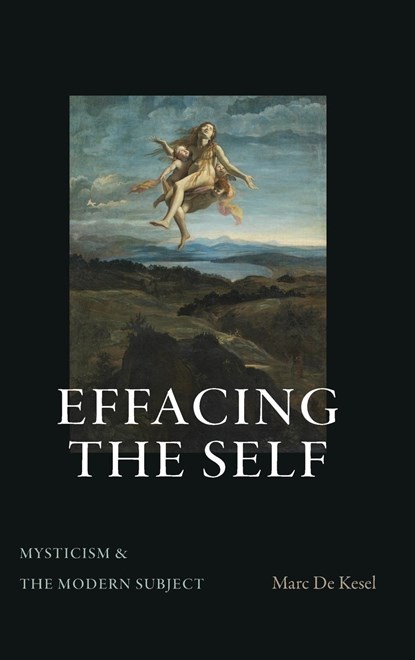 Effacing the Self, Marc De Kesel - Gebonden - 9781438494142