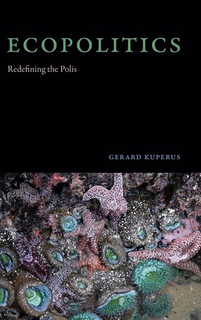 Ecopolitics, Gerard Kuperus - Gebonden - 9781438494258