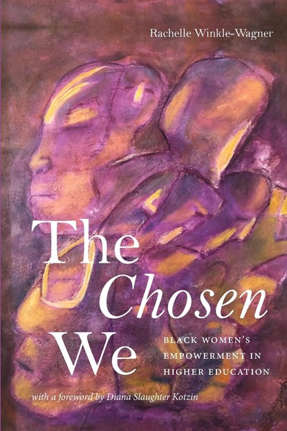 The Chosen We, Rachelle Winkle-Wagner - Paperback - 9781438495439