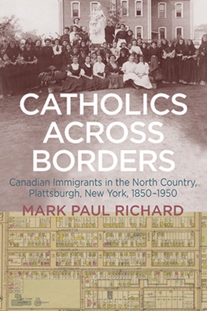 Catholics across Borders, Mark Paul Richard - Paperback - 9781438496221