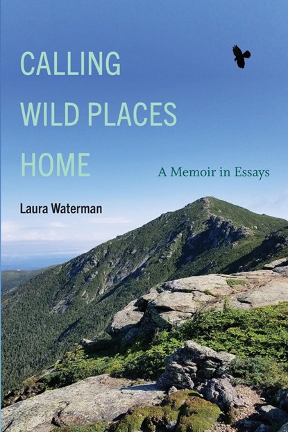 Calling Wild Places Home, Laura Waterman - Paperback - 9781438496245