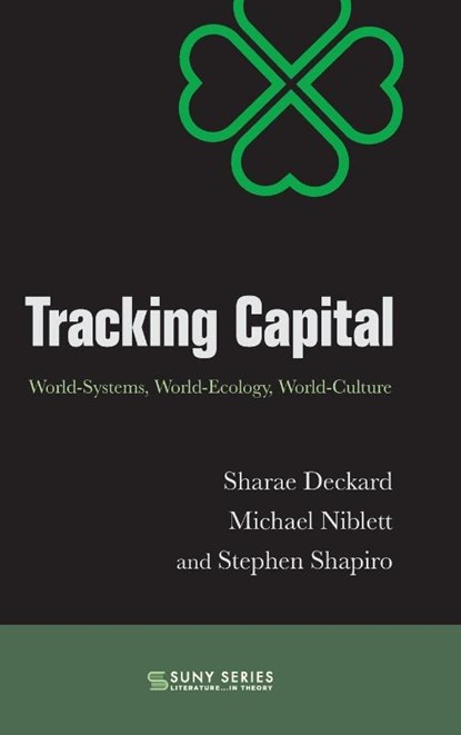 Tracking Capital, Sharae Deckard ; Michael Niblett ; Stephen Shapiro - Gebonden - 9781438496832