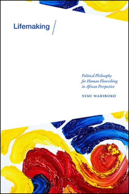 Lifemaking, Nimi Wariboko - Paperback - 9781438498225