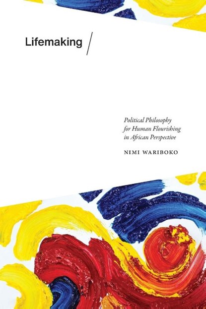 Lifemaking, Nimi Wariboko - Paperback - 9781438498225