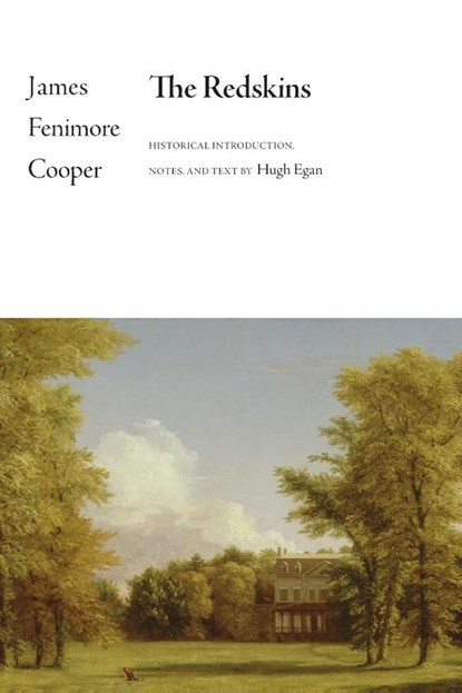 The Redskins, James Fenimore Cooper - Paperback - 9781438498737