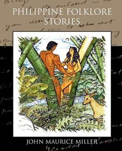 Philippine Folklore Stories, John Maurice Miller - Paperback - 9781438523606