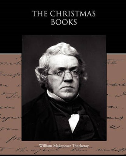 The Christmas Books, THACKERAY,  William Makepeace - Paperback - 9781438595108