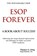 Esop Forever, Thomas G. King - Paperback - 9781438901671
