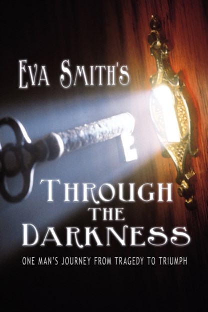 Through the Darkness, Eva Smith - Gebonden - 9781438915326