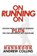 On Running On, Andrew Collins - Paperback - 9781438936253