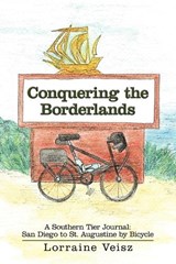 Conquering the Borderlands - VEISZ,  Lorraine - 9781438985312