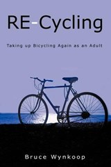 Re-cycling - WYNKOOP,  Bruce - 9781438999135