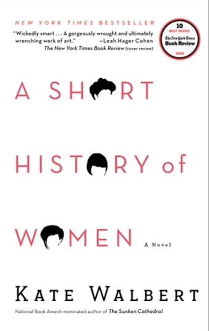 A Short History of Women, Kate Walbert - Ebook - 9781439100547
