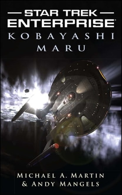Kobayashi Maru, Michael A. Martin ; Andy Mangels - Ebook - 9781439101742