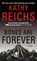 Bones Are Forever, Kathy Reichs - Paperback - 9781439102442