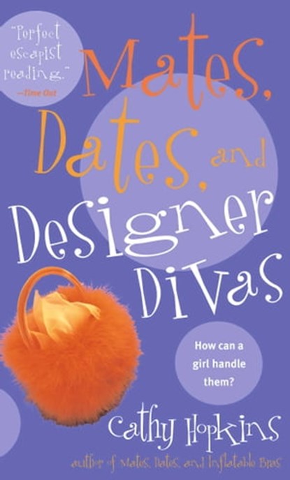 Mates, Dates, and Designer Divas, Cathy Hopkins - Ebook - 9781439104330