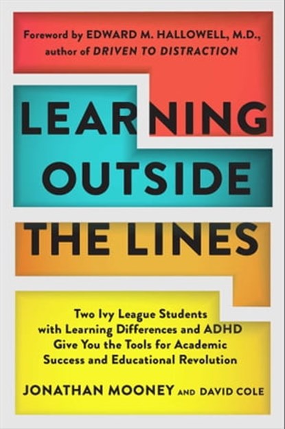 Learning Outside The Lines, Jonathan Mooney ; Dave Cole - Ebook - 9781439104736