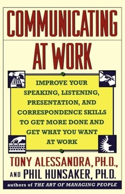Communicating at Work, Tony Alessandra - Ebook - 9781439104965